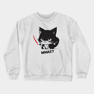 Murderous Black Cat With Knife - funny saying Crewneck Sweatshirt